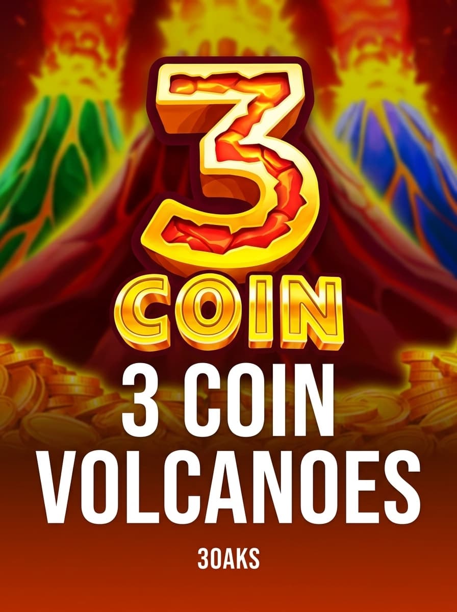 3 Coin Volcanoes by 3Oaks - Play at Acebet