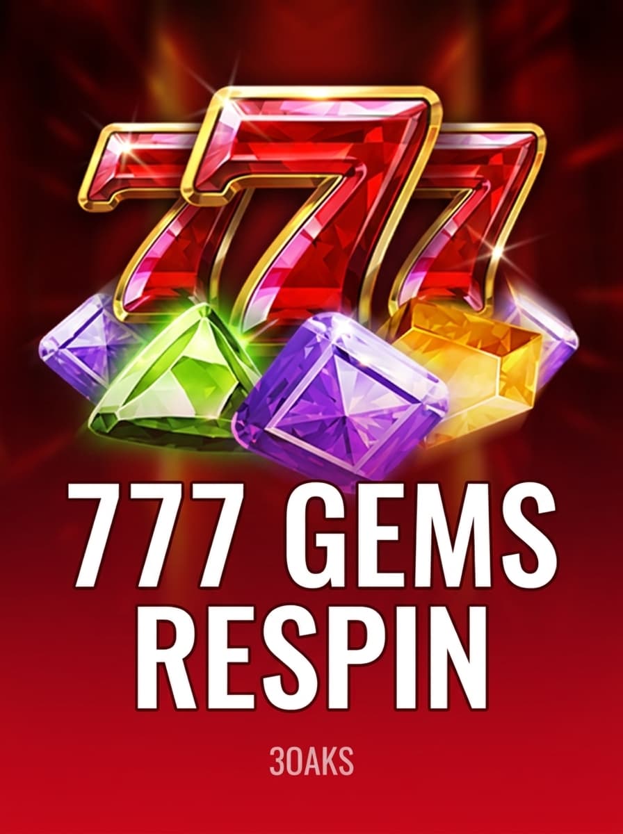 777 Gems Respin by 3Oaks - Play at Acebet