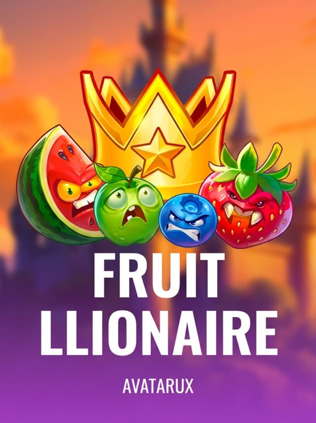Fruitillionaire