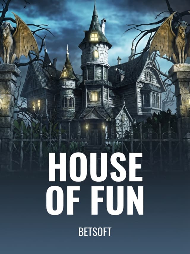 House of Fun
