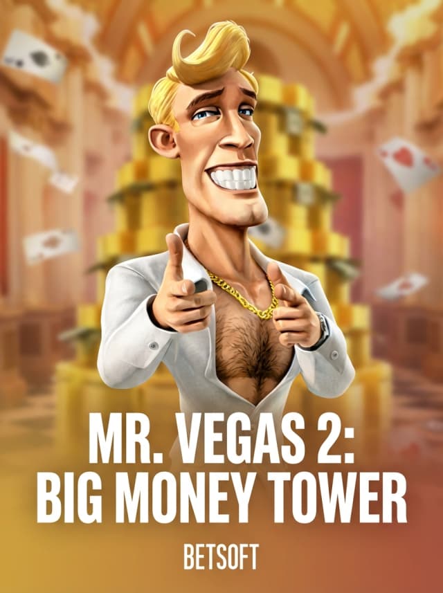 Mr. Vegas 2: Big Money Tower