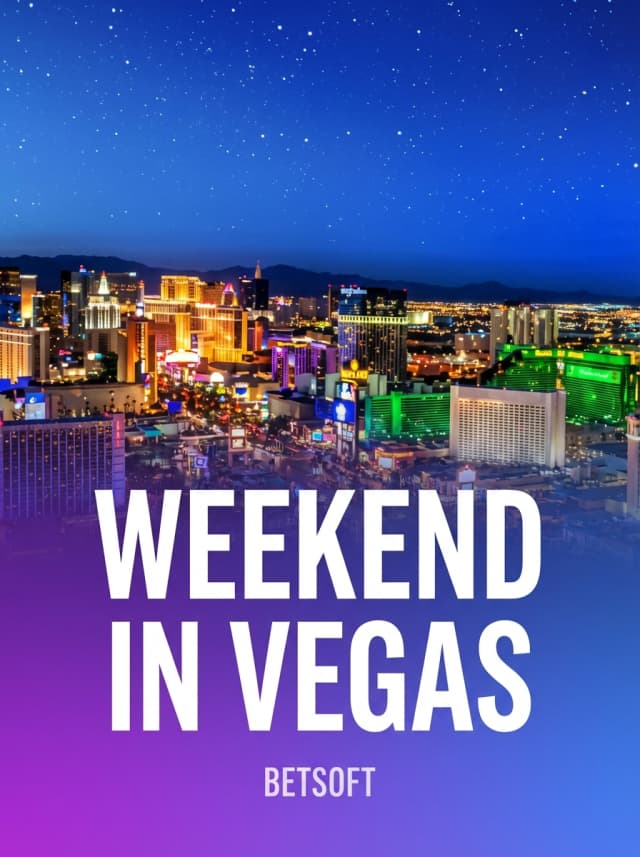 Weekend In Vegas