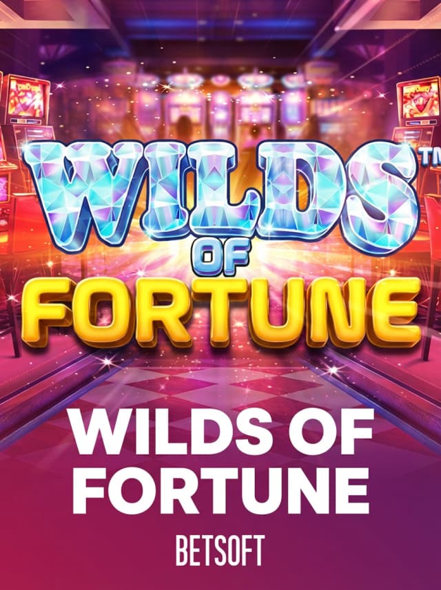 Wilds of Fortune