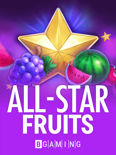 All-Star Fruits by BGaming - Play at Acebet