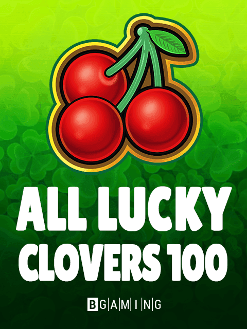 All Lucky Clovers 100 by BGaming - Play at Acebet