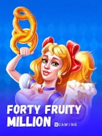 Forty Fruity Million
