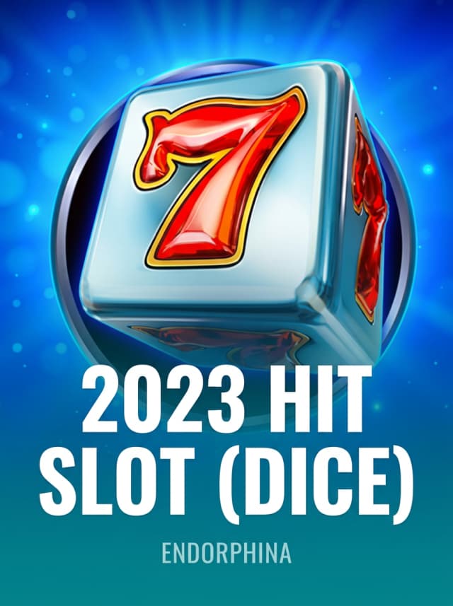 2023 Hit Slot (Dice)