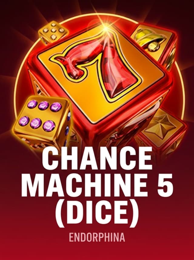 Chance Machine 5 (Dice)