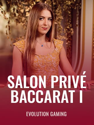 Salon Prive Baccarat I