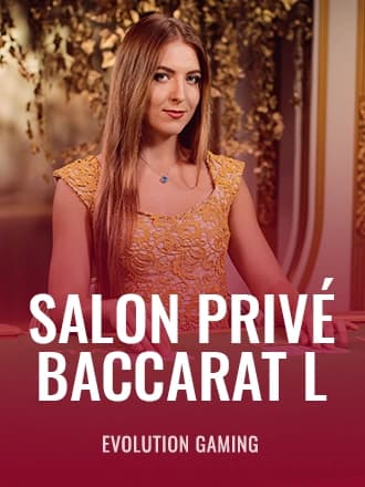 Salon Prive Baccarat L by Evolution Gaming - Play at Acebet