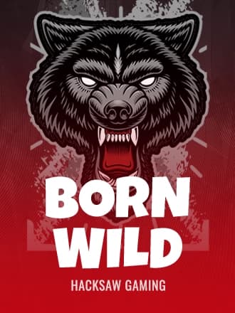 Born Wild by Hacksaw Gaming - Play at Acebet