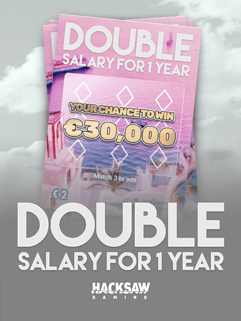 Double Salary 1 Year by Hacksaw Gaming - Play at Acebet
