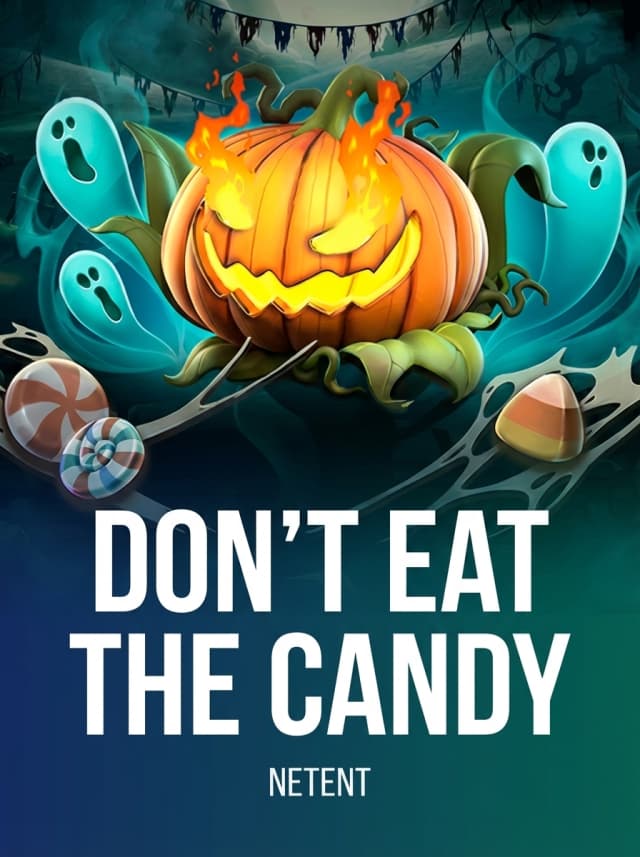 Don’t Eat the Candy