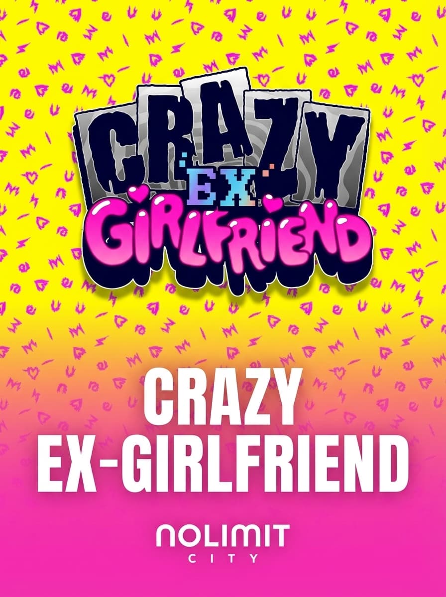 Crazy Ex-Girlfriend by Nolimit City - Play at Acebet