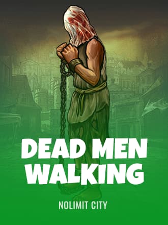 Dead Men Walking by Nolimit City - Play at Acebet