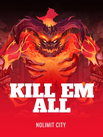 Kill Em All by Nolimit City - Play at Acebet