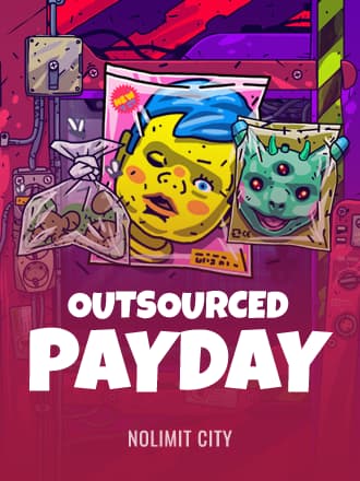 Outsourced: Payday by Nolimit City - Play at Acebet