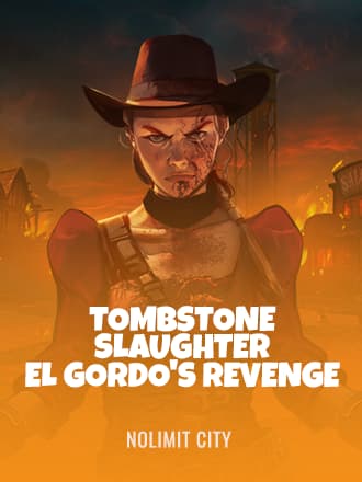 Tombstone Slaughter: El Gordo’s Revenge