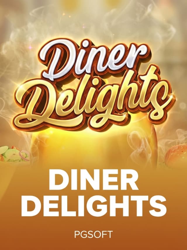 Diner Delights