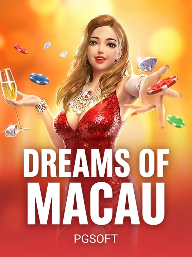 Dreams of Macau
