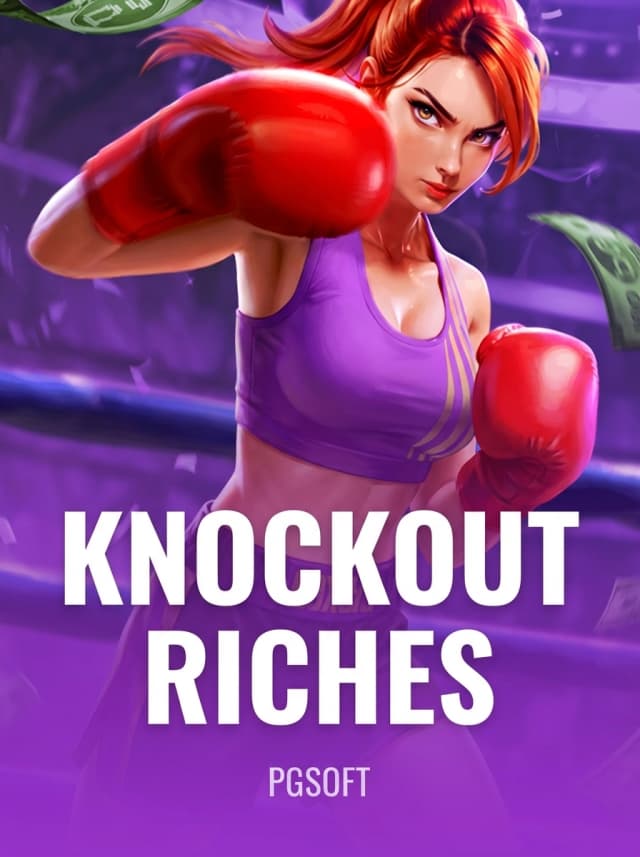 Knockout Riches