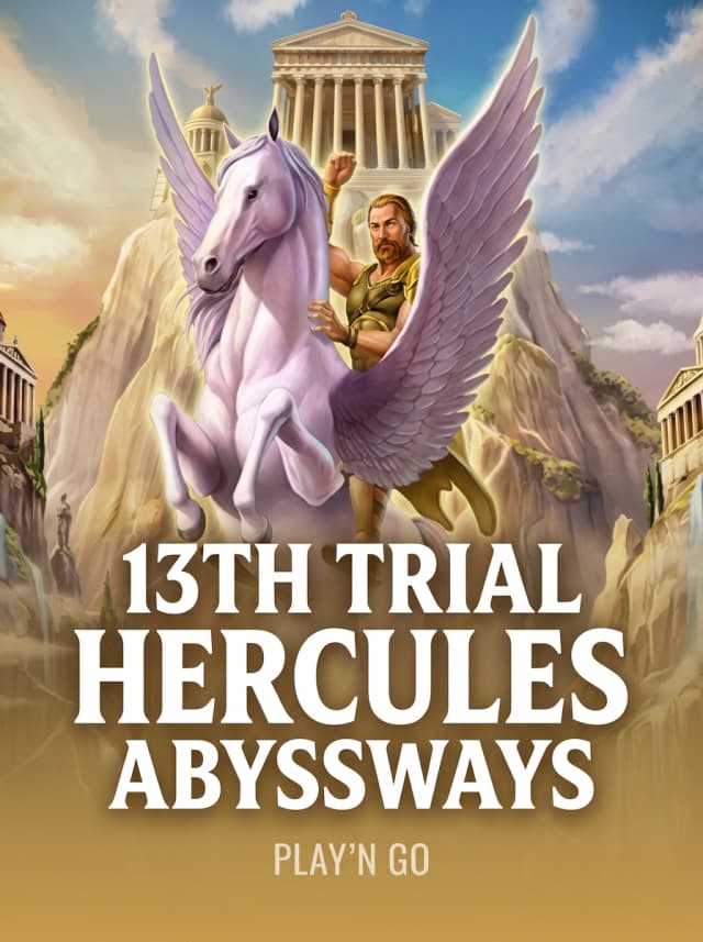 13th Trial Hercules Abyssways