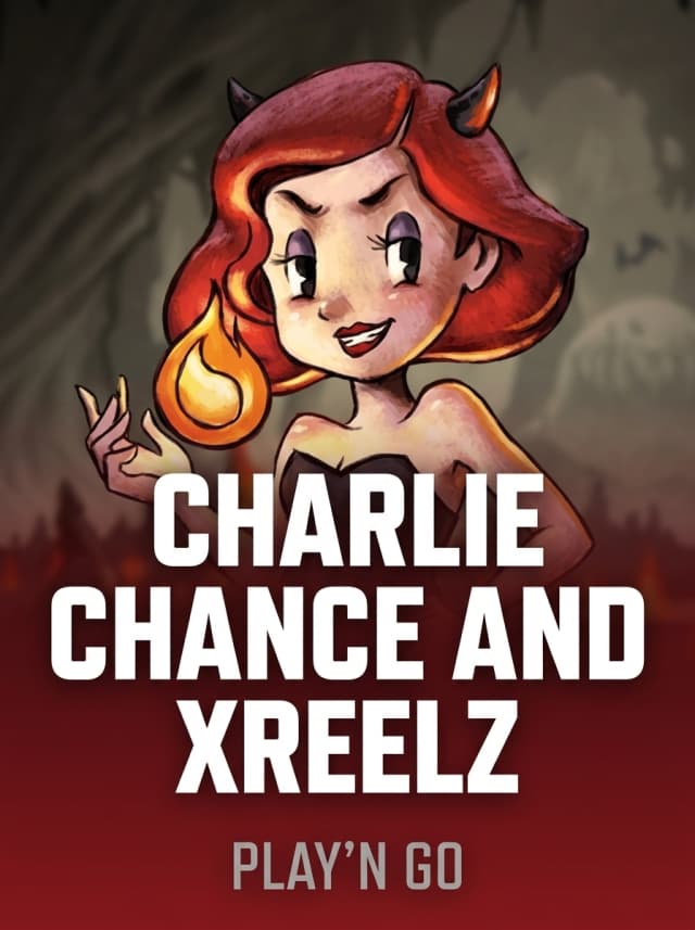 Charlie Chance and Xreelz