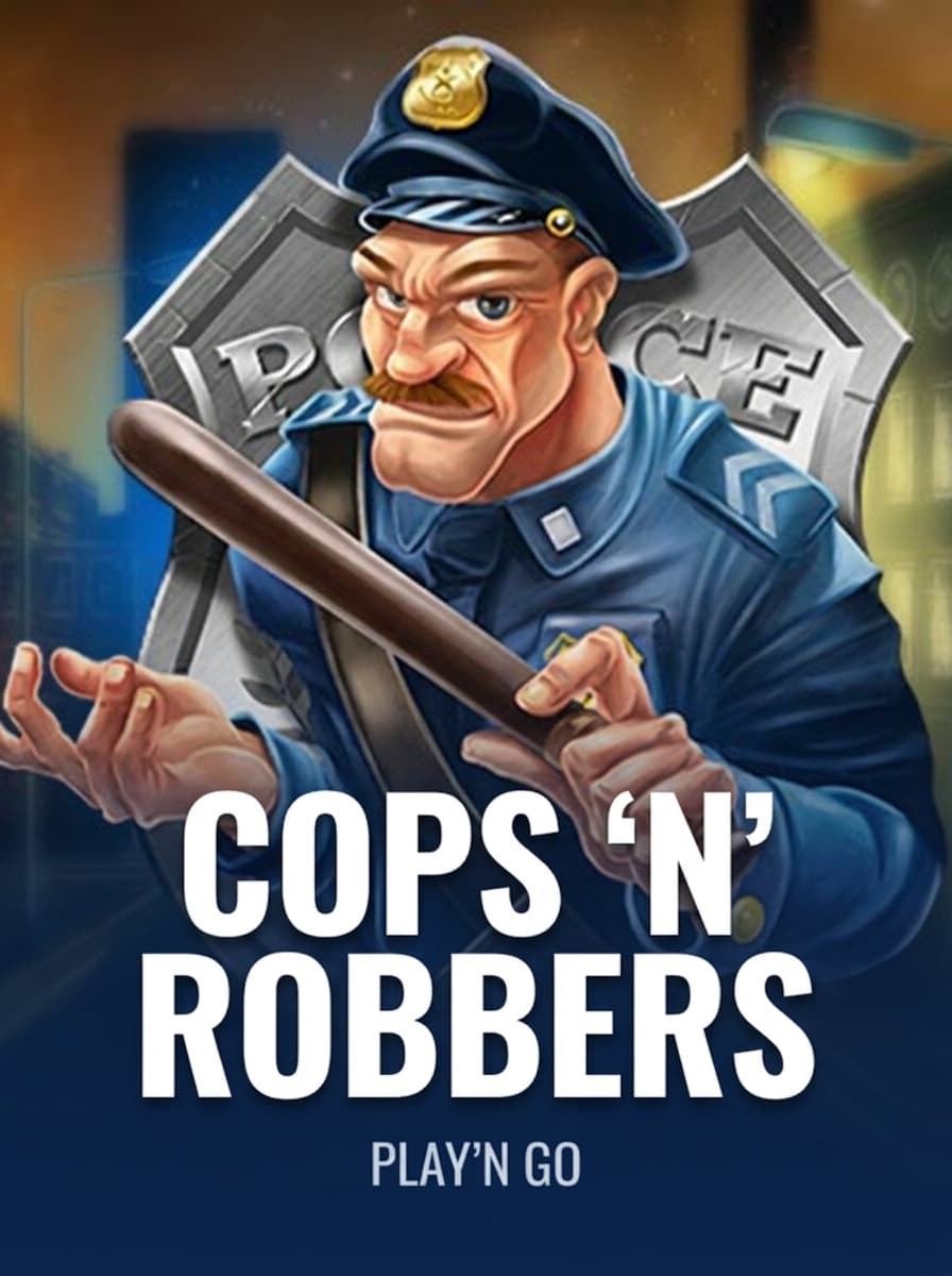 Cops'n'Robbers by Play'n Go - Play at Acebet
