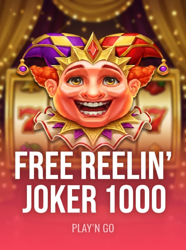 Free Reelin' Joker 1000