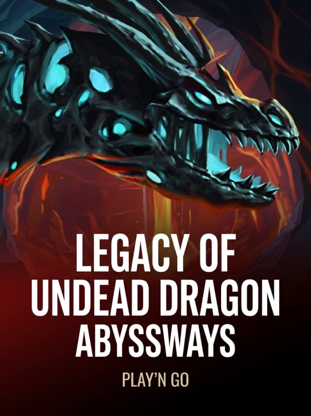 Legacy of Undead Dragon ABYSSWAYS