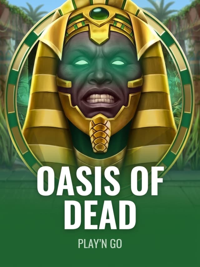 Oasis of Dead