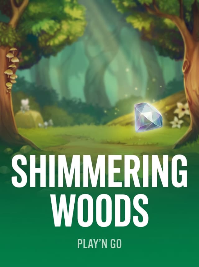 Shimmering Woods