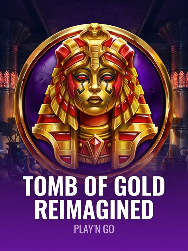 Tomb of Gold Reimagined