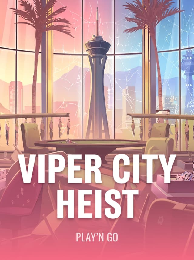 Viper City Heist