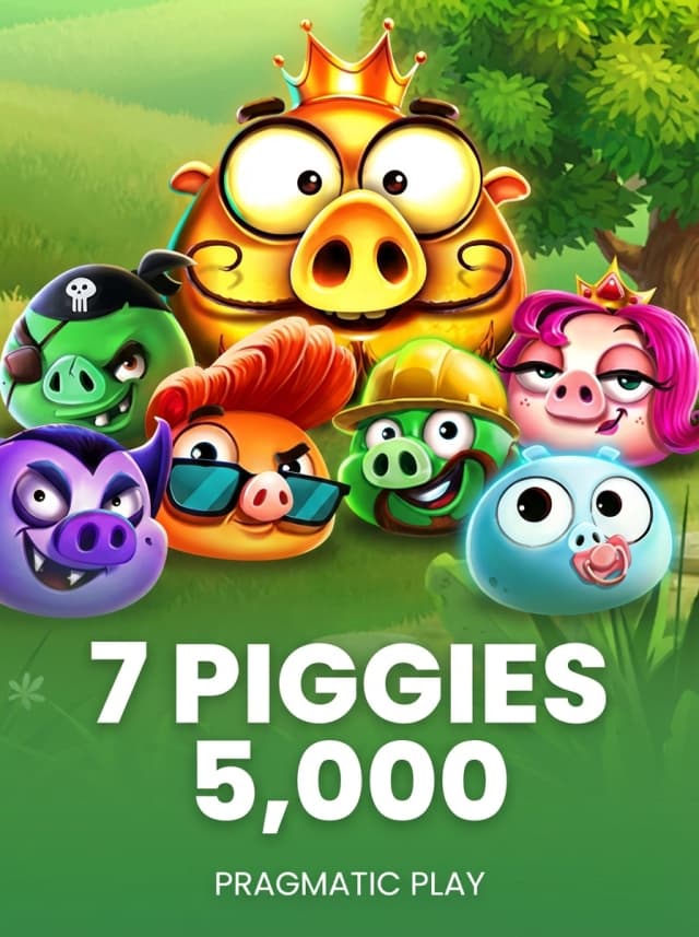 7 Piggies 5,000