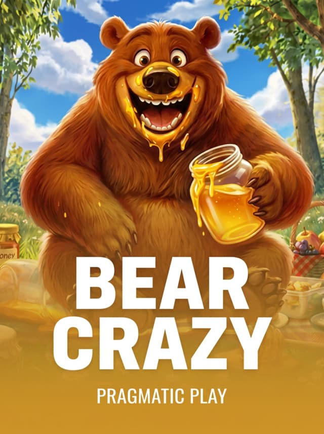 Bear Crazy