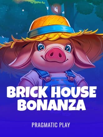 Brick House Bonanza by Pragmatic Play - Play at Acebet