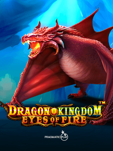 Dragon Kingdom - Eyes of Fire - by Pragmatic Play - Play at Acebet