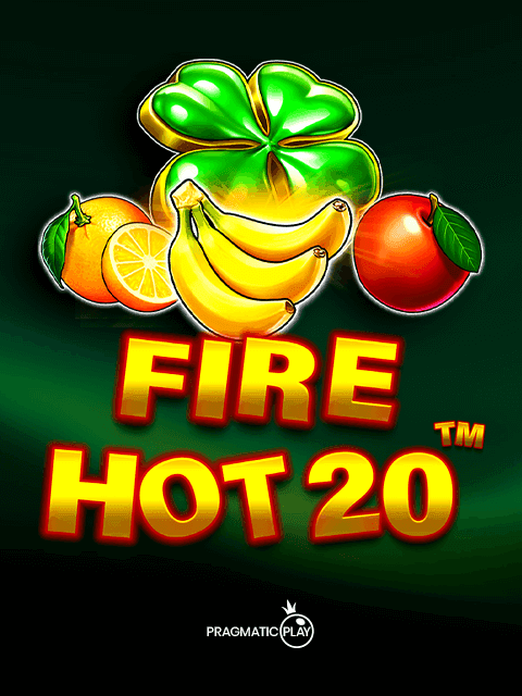 Fire Hot 20