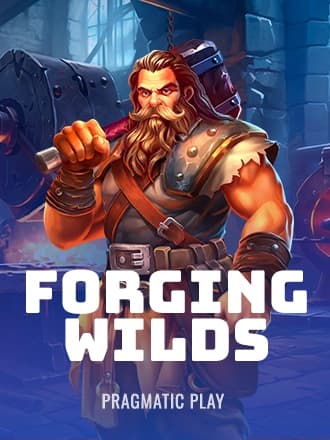 Forging Wilds by Pragmatic Play - Play at Acebet