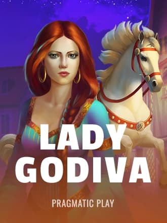 Lady Godiva by Pragmatic Play - Play at Acebet