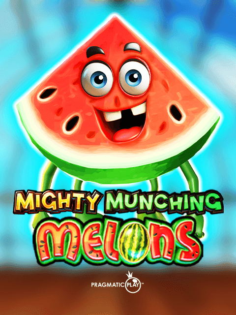 Mighty Munching Melons