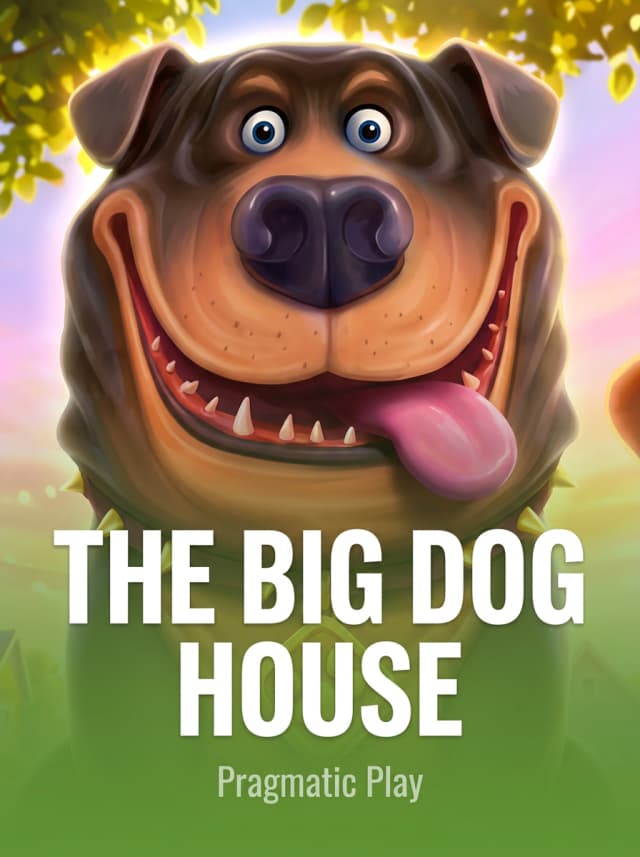 The Big Dog House