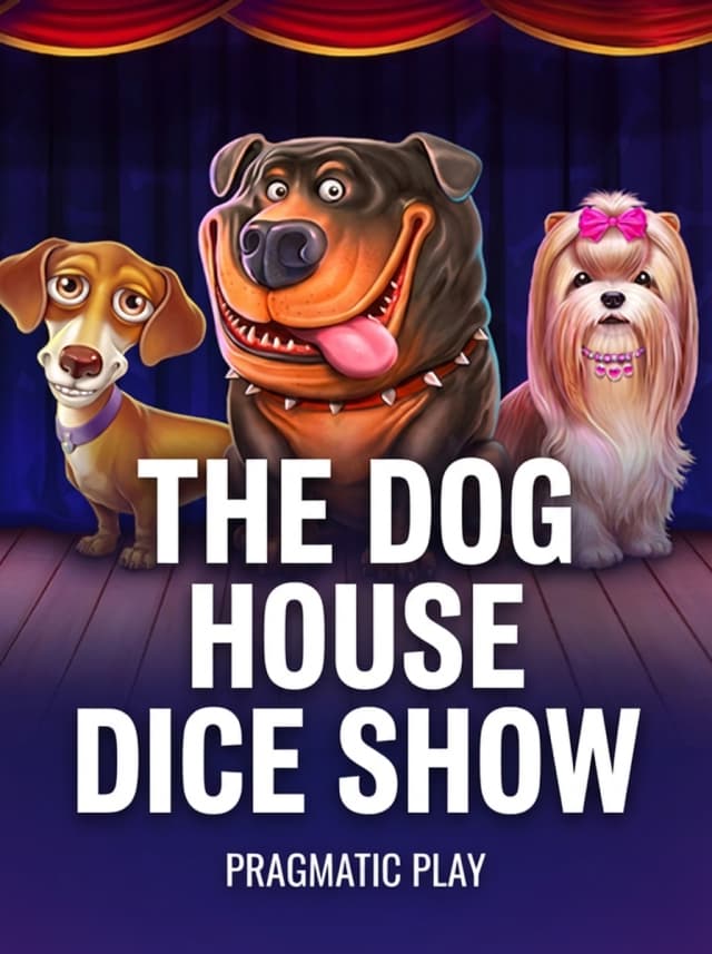The Dog House Dice Show