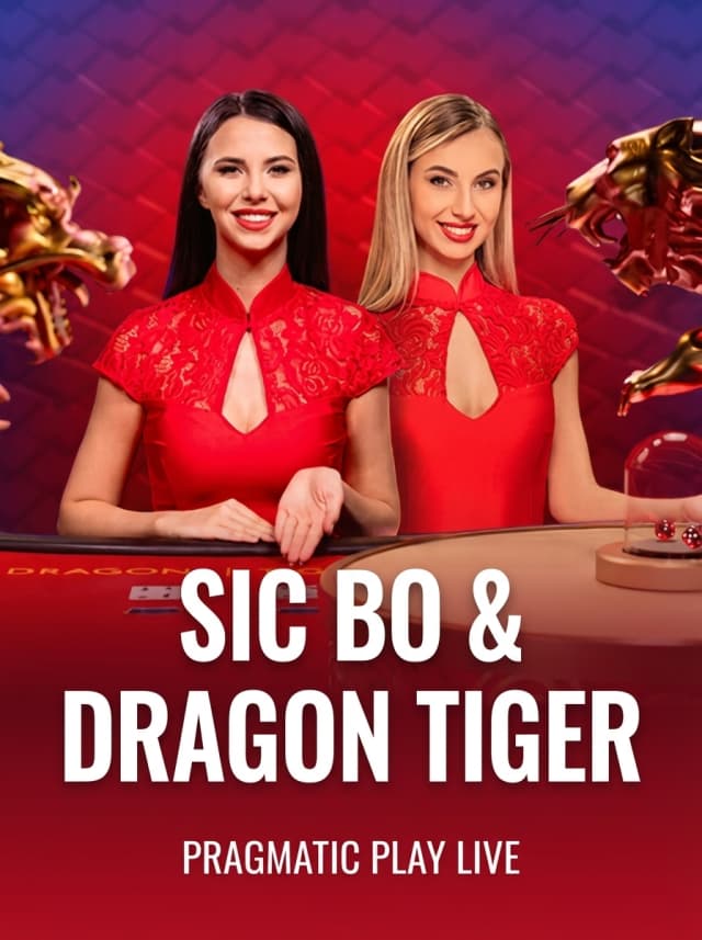 Sic Bo & Dragon Tiger