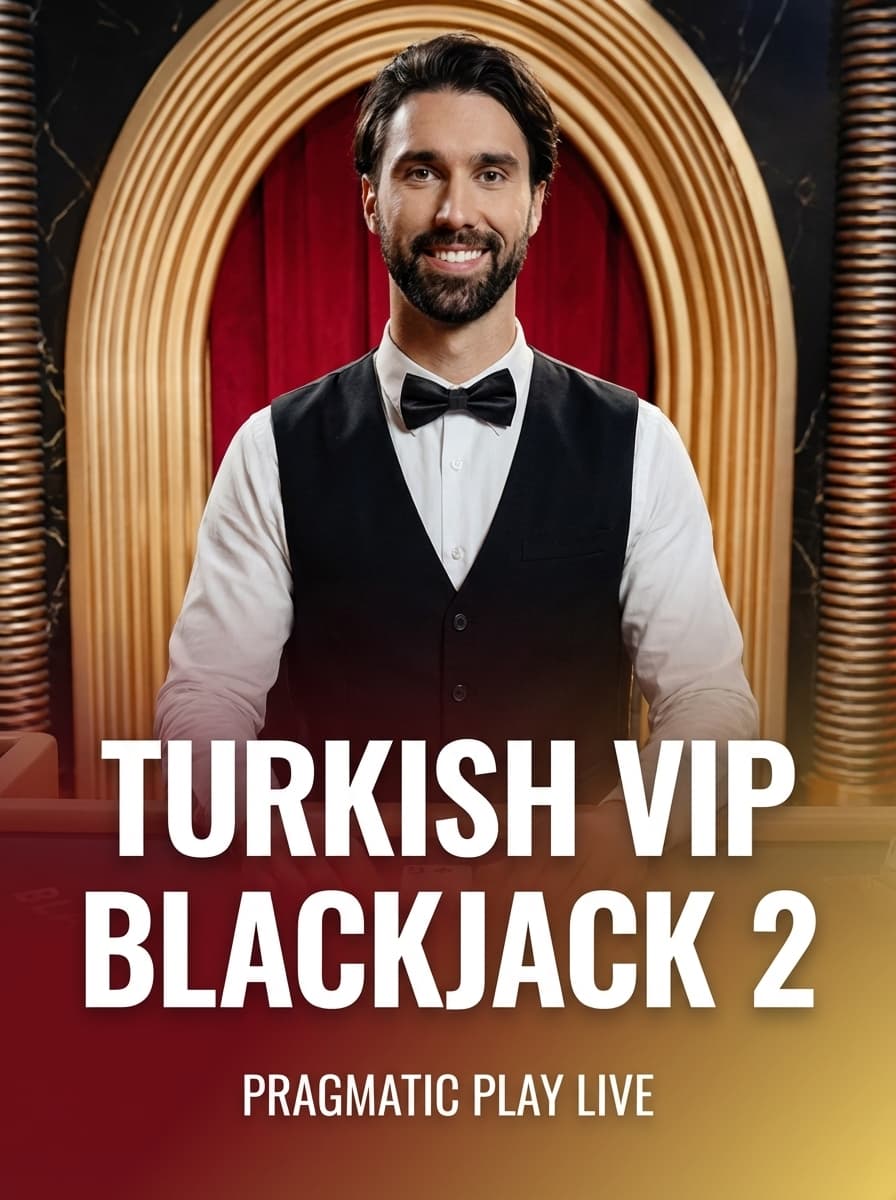 Turkish VIP Blackjack 2 by Pragmatic Play Live - Play at Acebet