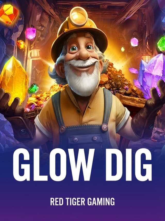 Glow Dig