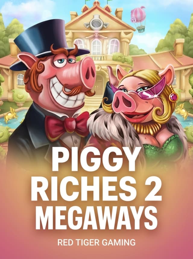 Piggy Riches 2 Megaways