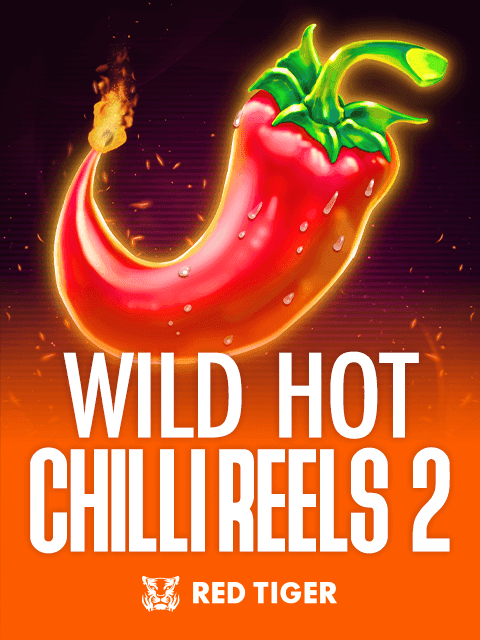 Wild Hot Chilli Reels 2 by Red Tiger Gaming - Play at Acebet