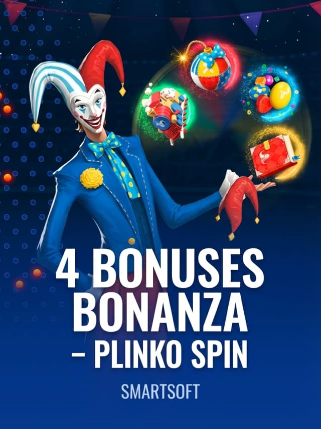 4 Bonuses Bonanza - Plinko Spin